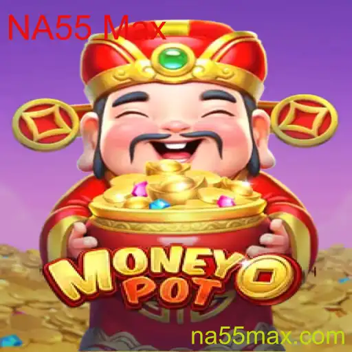 Explorando o Mundo de MoneyPot: O Jogo Empolgante com NA55 Max