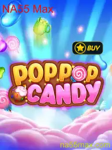 Descubra o Mundo de Diversão com POPPOPCANDY e NA55 Max