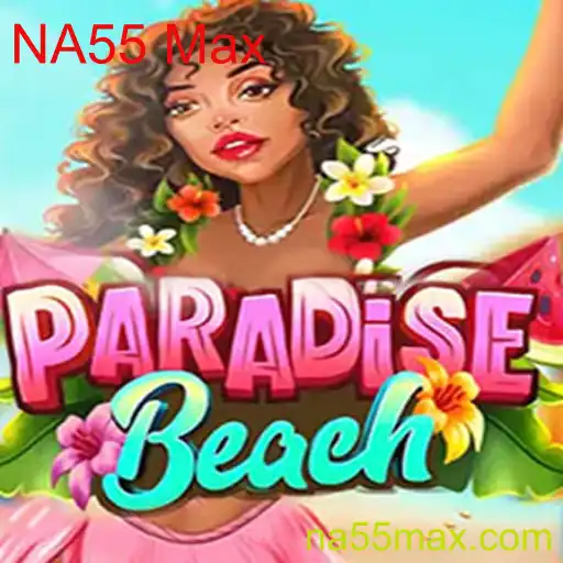 Explorando o Fascinante Mundo de ParadiseBeach com NA55 Max