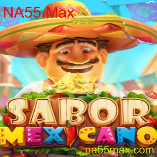 Descubra o Universo de 'SaborMexicano': Aventuras e Estratégias com NA55 Max